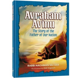Avraham Avinu The Story of the