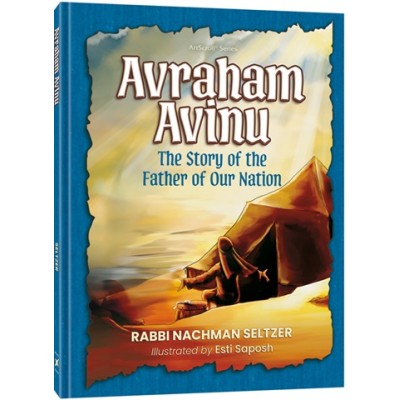 Avraham Avinu The Story of the