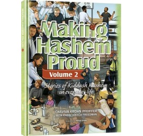Making Hashem Proud 2