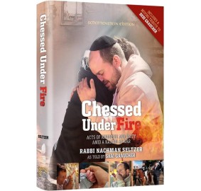 Chessed Under Fire