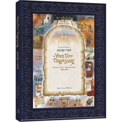 The Yom Tov Treasury Volume 1