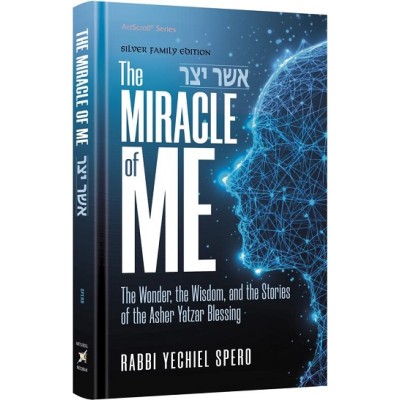 The Miracle of Me-Asher Yatzar