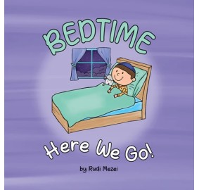 Bedtime, Here We Go!