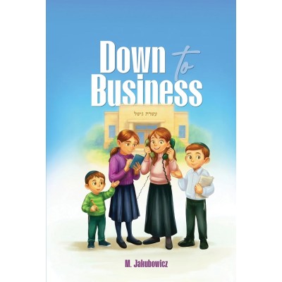 Down to Business