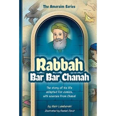 Amoraim Series 9: Rabbah bar b