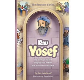 Amoraim Series 19: Rav Yosef