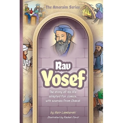 Amoraim Series 19: Rav Yosef