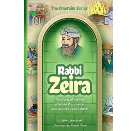 Amoraim Series 20: Rabbi Zeira