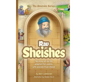 Amoraim Series 21: Rav Sheishe