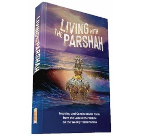 Living with the Parshah