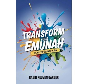 Transform Your Emunah