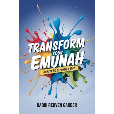 Transform Your Emunah