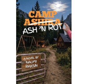 Camp Ash 'N Rot