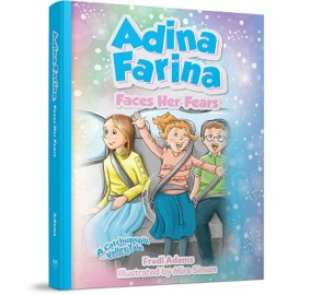 Adina Farina Faces Her Fears