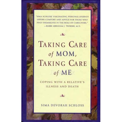 Taking Care Of Mom, Taking