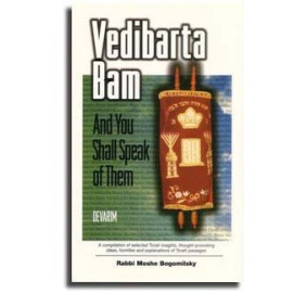 Vedibarta Bam Devarim