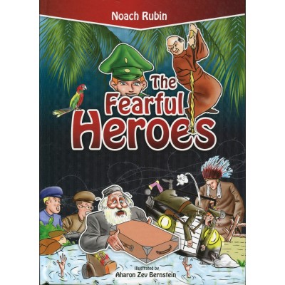 The Fearful Heroes