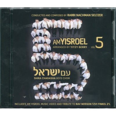 Shira Chadasha Boys Choir Volume 5 - Am Yisroel, CD