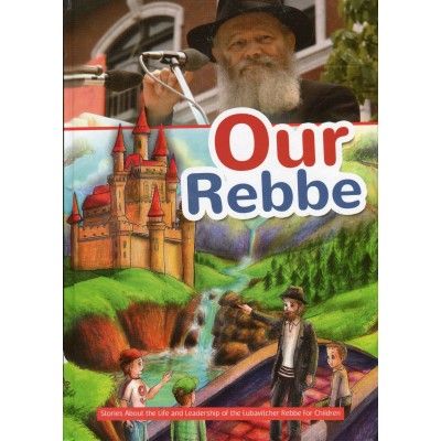 Our Rebbe