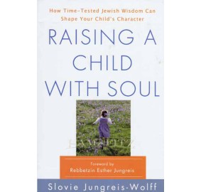 Raising A Child With Soul (Paperback)