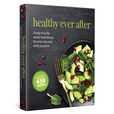 Healthy Ever After Cook Book