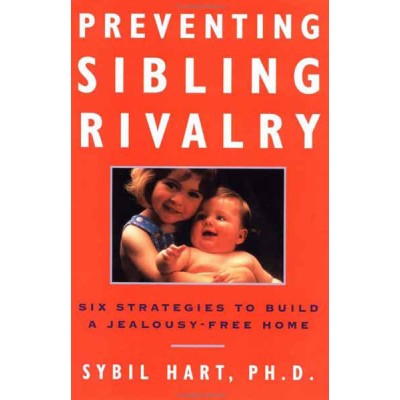 Preventing Sibling Rivalry (Hardcover)