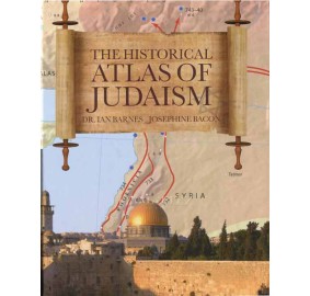 The Historical Atlas Of Judais