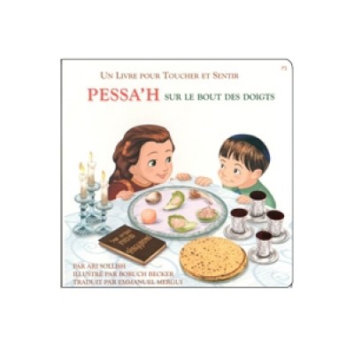 Touch of Passover - French (Pessa'h Sur Le Bout Des Doigts)