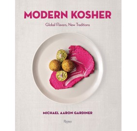 Modern Kosher: Global Flavors, New Traditions