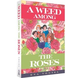 A Weed Among the Roses