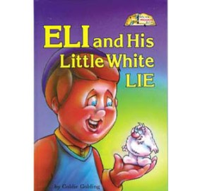 Eli And His Little White Lie (Hardcover)