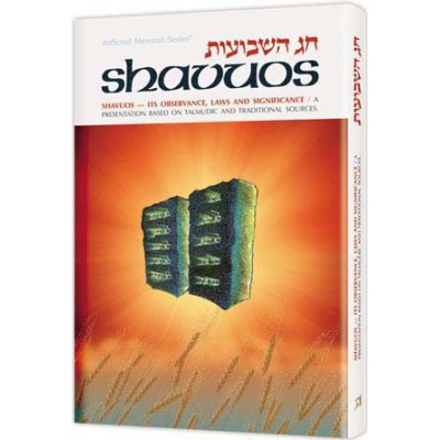 Shavuos: It's Observance, Laws, And Significance (Hardcover)