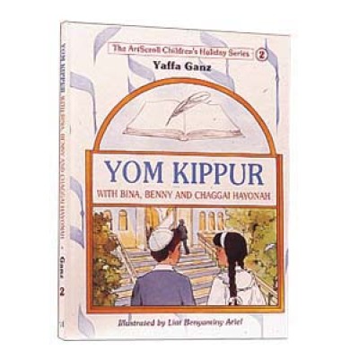 Yom Kippur With Bina, Benny, And Chaggai Hayonah (Hardcover)