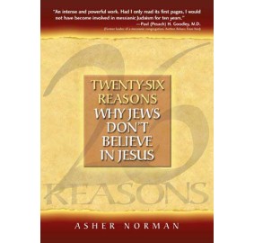 Twenty Six Reasons Why Jews Don't Believe In Jesus (Paperback)