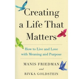 Creating a Life That Matters