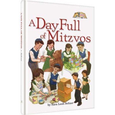 A Day Full Of Mitzvos (Hardcover)