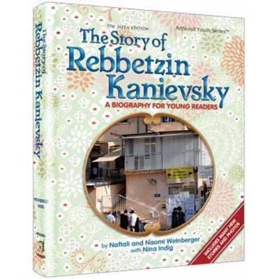 The Story of Rebbetzin Kanievsky (Hardcover)