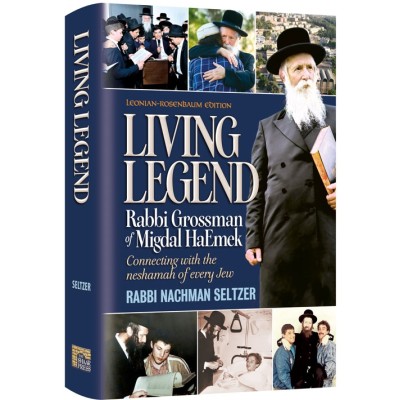 Living Legend: Rabbi Grossman of Migdal Haemek