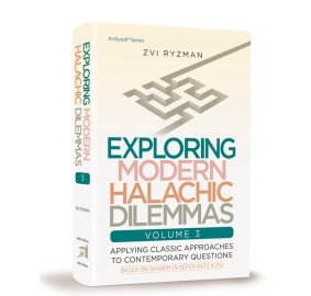 Exploring Modern Halachic #3