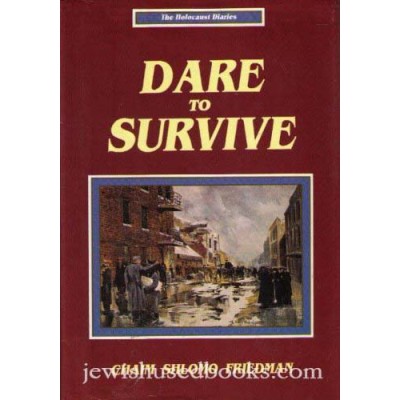 Dare To Survive (Hardcover)