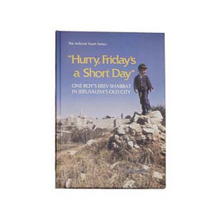 Hurry Friday's A Short Day (Hardcover)