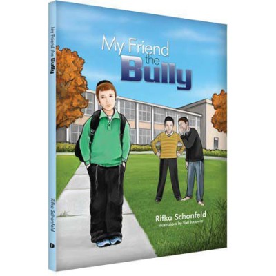 My Friend The Bully (Hardcover)