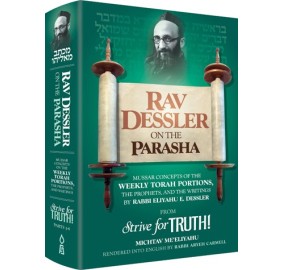 Rav Dessler On The Parsha