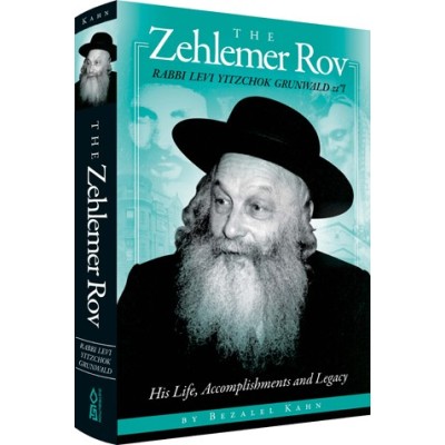 The Zehlemer Rov, Rabbi Levi Yitzchok Grunwald, zt"l