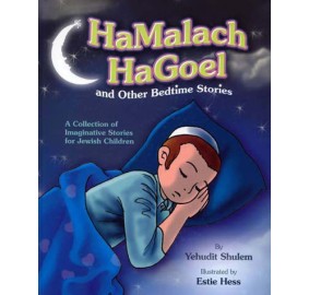 Hamalach Hagoel And Other Bedtime Stories (Hardcover) 