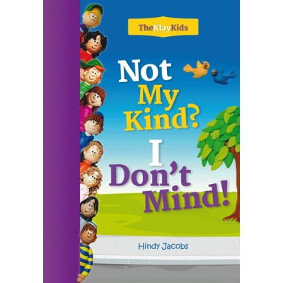 Not My Kind? I Don't Mind! (Hardcover)