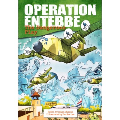 Operation Entebbe: The Dangero