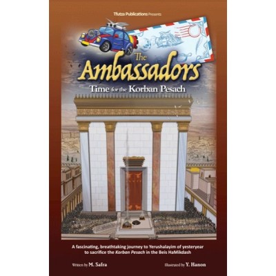 The Ambassadors-Time for the Korban Pesach