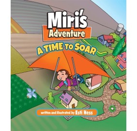 Miri's Adventure - A Time to Soar