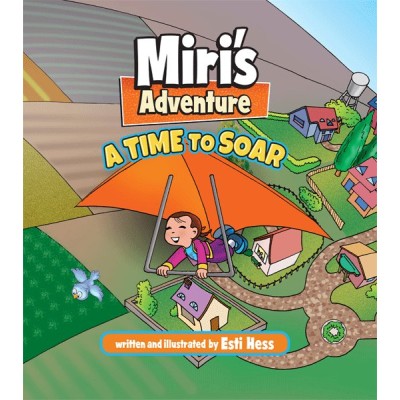 Miri's Adventure - A Time to Soar